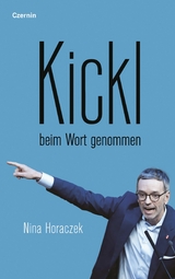 Kickl beim Wort genommen - Nina Horaczek