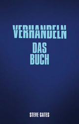 Verhandeln - Das Buch - Steve Gates