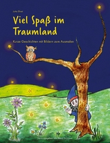 Viel Spaß im Traumland - Jutta Ehret