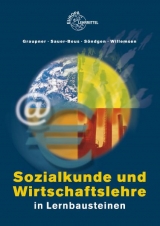 Sozialkunde und Wirtschaftslehre in Lernbausteinen - Peter Graupner, Michael Sauer-Beus, Johann Peter Söndgen, Joachim Willemsen