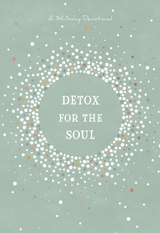 Detox for the Soul -  Broadstreet Publishing Group LLC