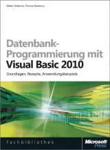 Datenbank-Programmierung mit Visual Basic 2010 - Walter Doberenz, Thomas Gewinnus