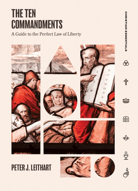 The Ten Commandments - Peter Leithart