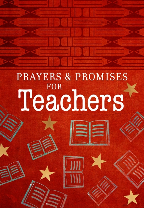 Prayers & Promises for Teachers -  Broadstreet Publishing Group LLC