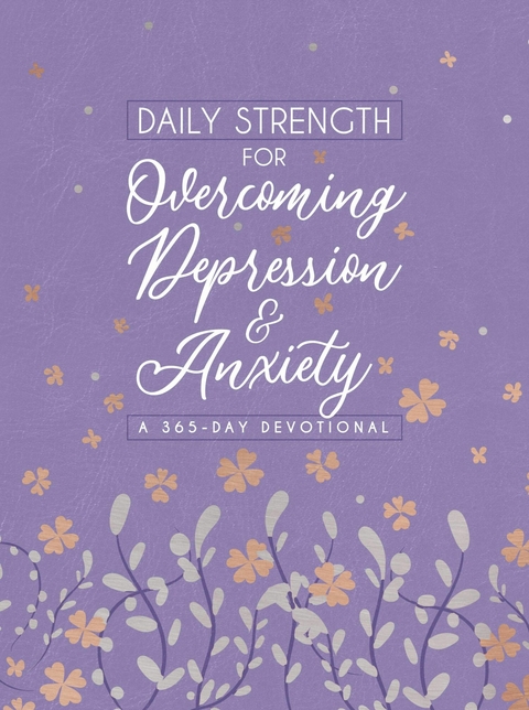 Daily Strength for Overcoming Depression & Anxiety -  Broadstreet Publishing Group LLC