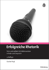 Erfolgreiche Rhetorik - Gustav Vogt