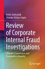 Review of Corporate Internal Fraud Investigations - Petter Gottschalk, Chander Mohan Gupta