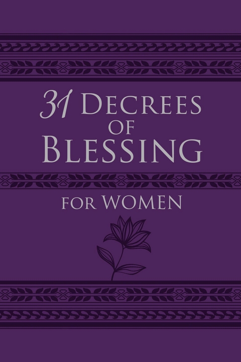 31 Decrees of Blessing for Women -  Patricia King