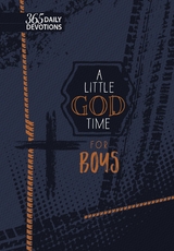 A Little God Time for Boys (gift edition) -  Broadstreet Publishing Group LLC