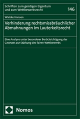 Verhinderung rechtsmissbräuchlicher Abmahnungen im Lauterkeitsrecht - Wiebke Hansen