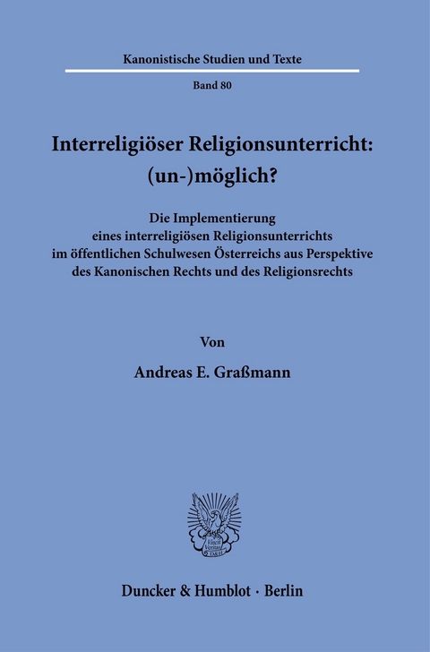 Interreligiöser Religionsunterricht: (un-)möglich? -  Andreas E. Graßmann