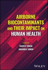 Airborne Biocontaminants and their Impact on Human Health - 