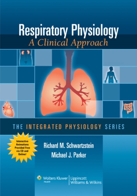 Respiratory Physiology -  Richard Shwartzstein