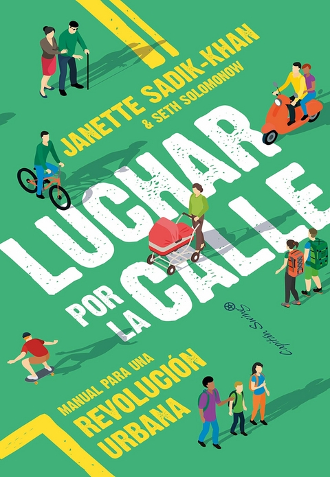 Luchar por la calle - Janette Sadik-Khan, Seth Solomonow