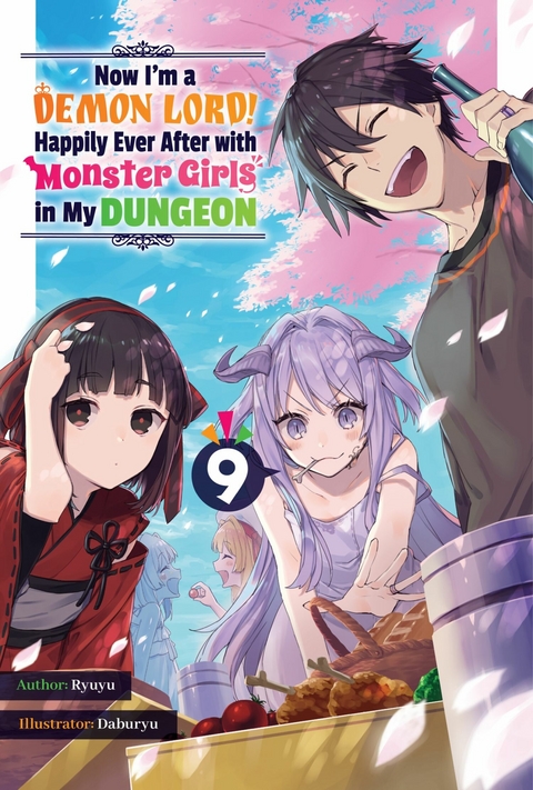 Now I'm a Demon Lord! Happily Ever After with Monster Girls in My Dungeon: Volume 9 -  Ryuyu