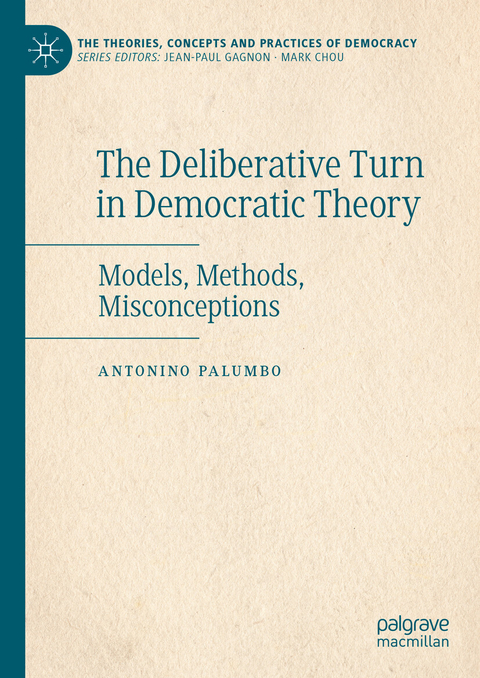 The Deliberative Turn in Democratic Theory - Antonino Palumbo