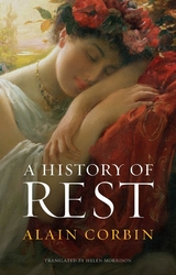 A History of Rest - Alain Corbin