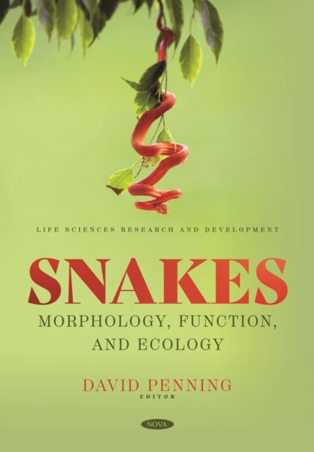 Snakes: Morphology, Function, and Ecology - 