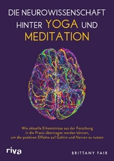 Die Neurowissenschaft hinter Yoga und Meditation -  Brittany Fair