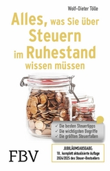 Alles, was Sie über Steuern im Ruhestand wissen müssen -  Wolf-Dieter Tölle