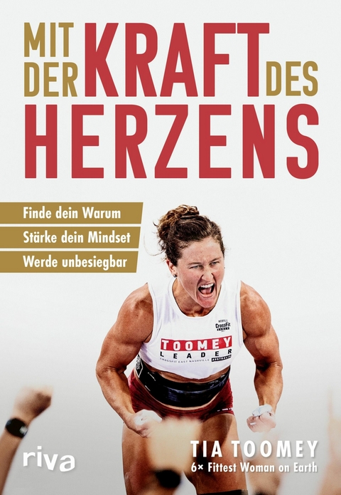 Mit der Kraft des Herzens -  Tia Toomey