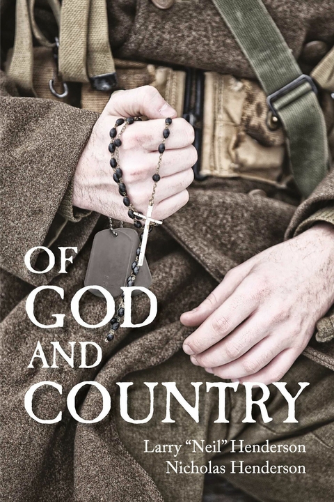 Of God and Country -  Larry &  quote;  Neil&  quote;  Henderson,  Nick Henderson