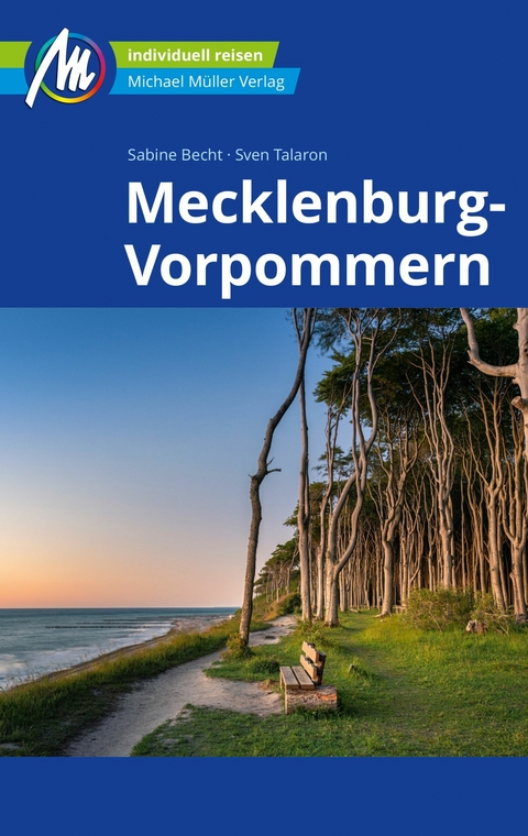 Mecklenburg-Vorpommern Reiseführer Michael Müller Verlag - Sabine Becht, Sven Talaron