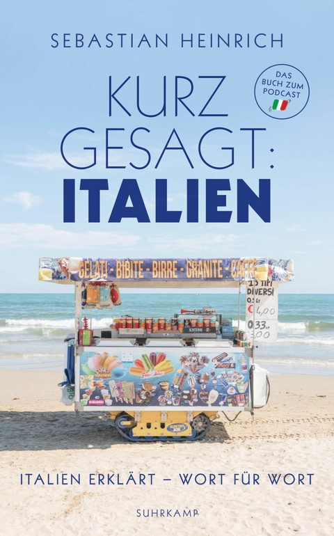 Kurz gesagt: Italien -  Sebastian Heinrich