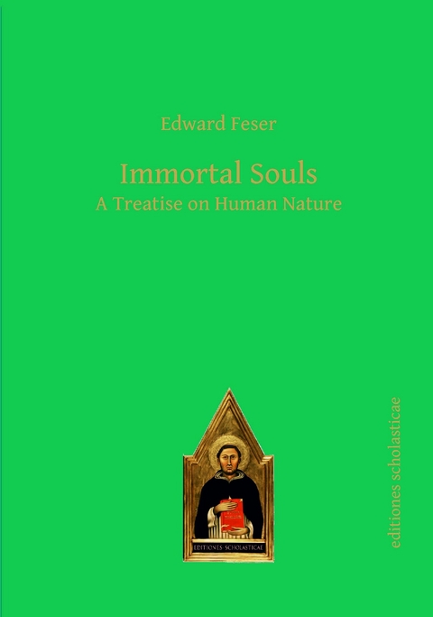 Immortal Souls -  Edward Feser