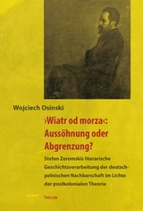 'Wiatr od morza': Aussöhnung oder Abgrenzung? - Wojciech Osinski