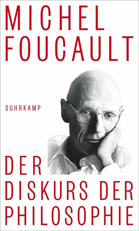 Der Diskurs der Philosophie -  Michel Foucault