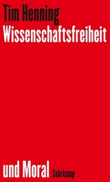 Wissenschaftsfreiheit und Moral -  Tim Henning