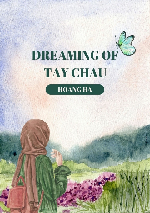 Dreaming of Tay Chau -  Ha Hoang