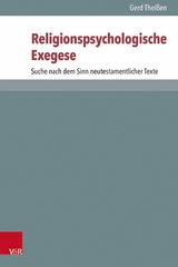 Religionspsychologische Exegese -  Gerd Theißen