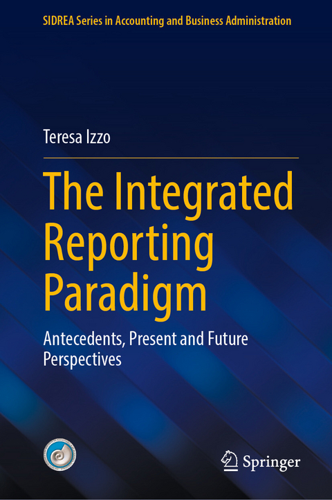 The Integrated Reporting Paradigm - Teresa Izzo