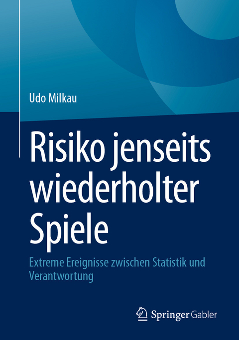 Risiko jenseits wiederholter Spiele - Udo Milkau