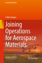 Joining Operations for Aerospace Materials - 