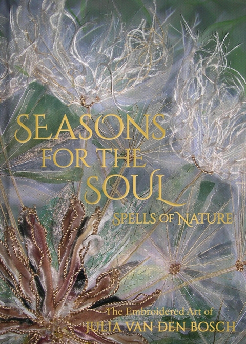 Seasons for the Soul - Spells of Nature -  Julia van den Bosch