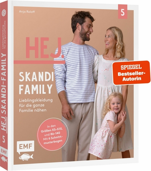 Hej. Skandi-Family – Band 5 – Lieblingskleidung für die ganze Familie nähen - Anja Roloff