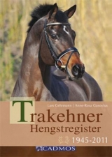 Trakehner Hengstregister - Lars Gehrmann, Anne-Rosa Gusovius