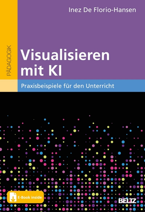 Visualisieren mit KI -  Inez De Florio-Hansen