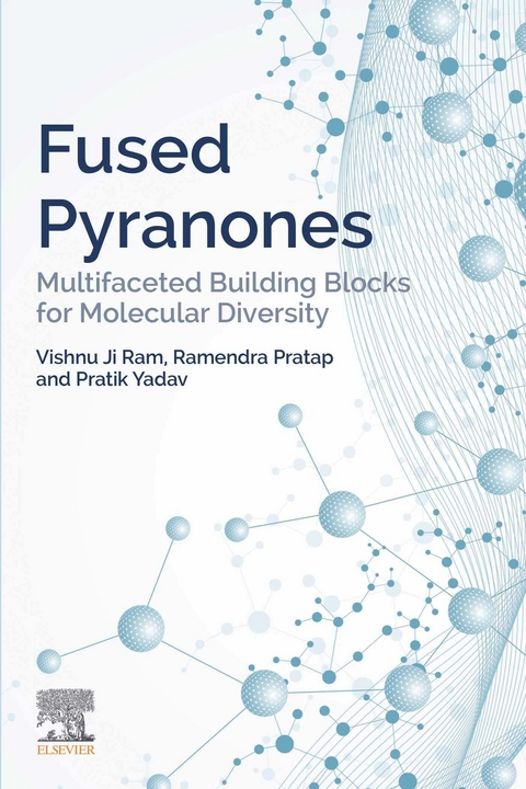 Fused Pyranones -  Ramendra Pratap,  Vishnu Ji Ram,  Pratik Yadav