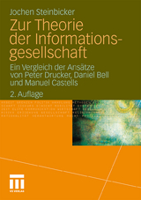 Zur Theorie der Informationsgesellschaft - Jochen Steinbicker