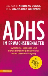 ADHS im Erwachsenenalter - Andreas Conca, Giancarlo Giupponi