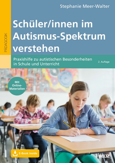 Schüler/innen im Autismus-Spektrum verstehen -  Stephanie Meer-Walter