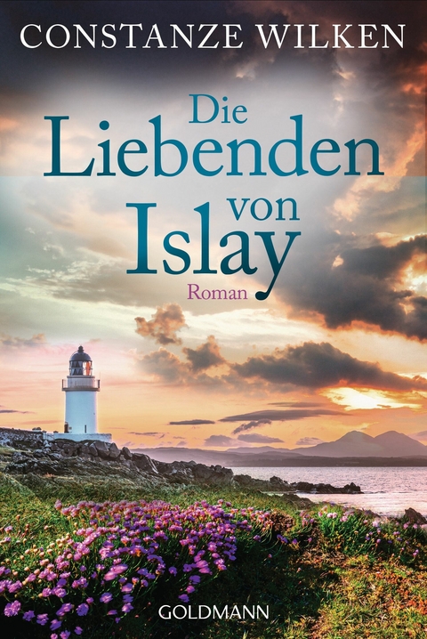 Die Liebenden von Islay -  Constanze Wilken