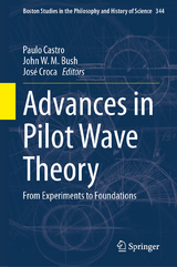 Advances in Pilot Wave Theory - 