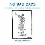 No Bad Days - Maureen Aspinwall