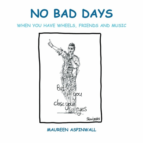 No Bad Days - Maureen Aspinwall