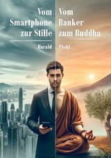 Vom Smartphone zur Stille - Harald Pfohl